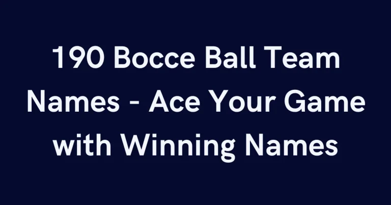 190 Bocce Ball Team Names – Ace Your Game with Winning Names