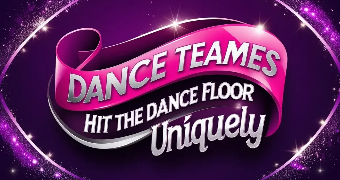 200 Dance Team Names - Hit the Dance Floor Uniquely