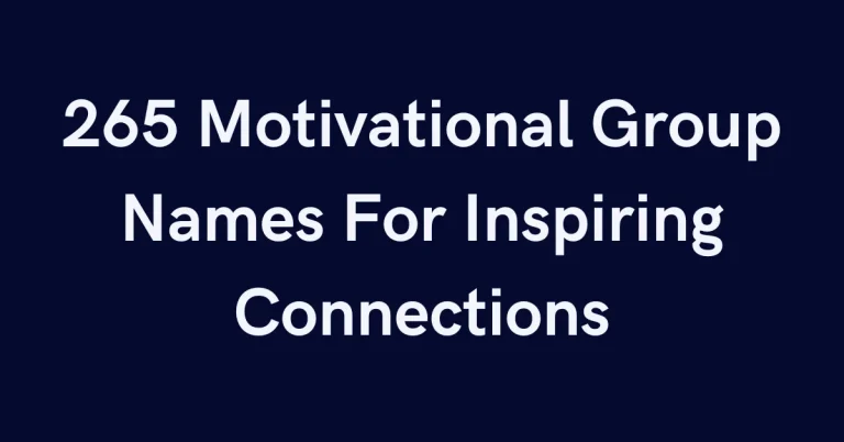 265 Motivational Group Names For Inspiring Connections