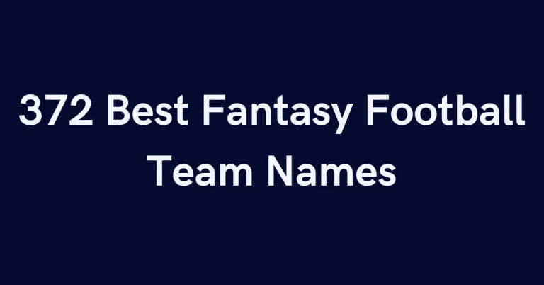 372 Best Fantasy Football Team Names List 2024