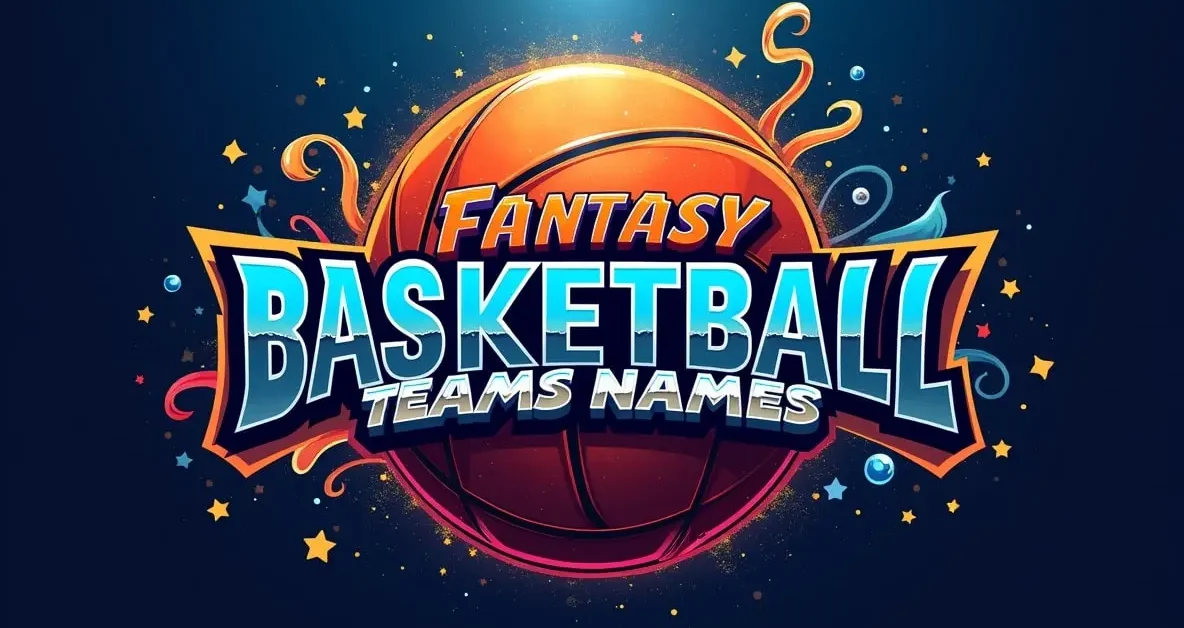 Fantasy Basketball Team Names