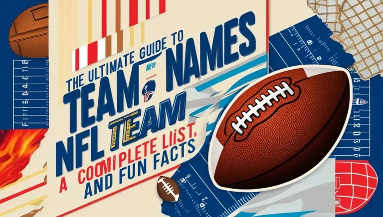 The Ultimate Guide to NFL Team Names A Complete List and Fun Facts