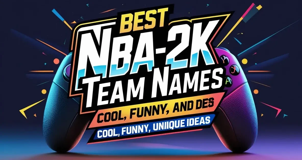 Best NBA 2K Pro-Am Team Names Cool, Funny, and Unique Ideas