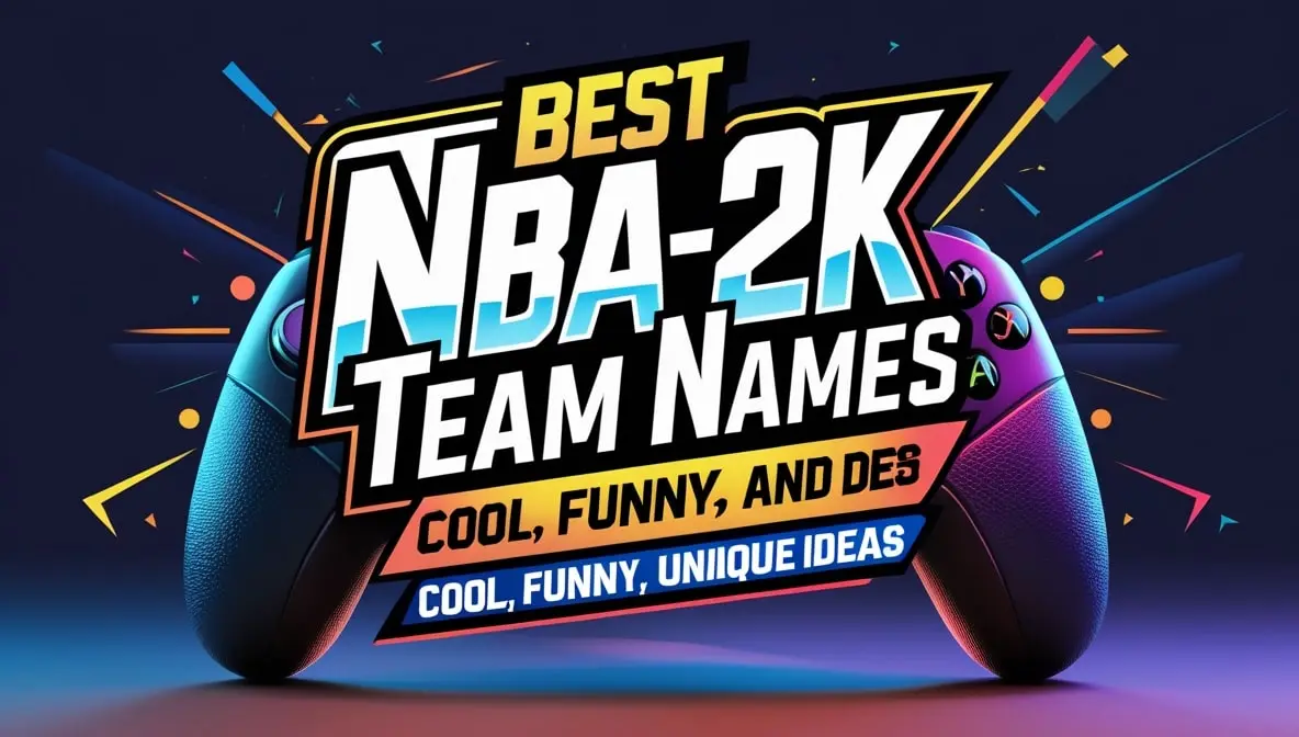 Best NBA 2K Pro-Am Team Names Cool, Funny, and Unique Ideas