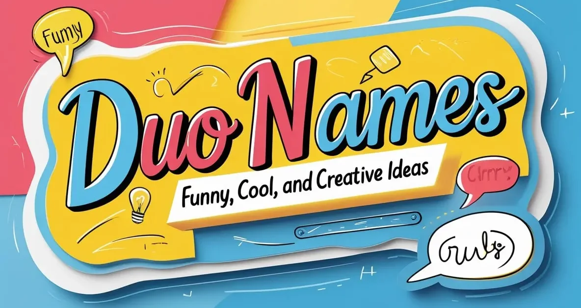 450+ Duo Names: Funny, Cool, and Creative Ideas