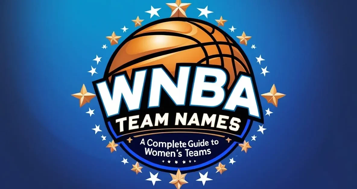 WNBA Team Names A Complete Guide to Women's Basketball Teams